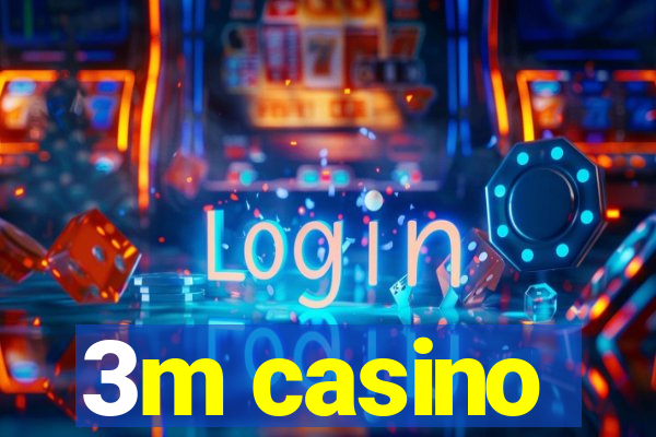 3m casino